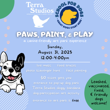 Load image into Gallery viewer, Paws, Paint, &amp; Play: dog park + art lab ticket