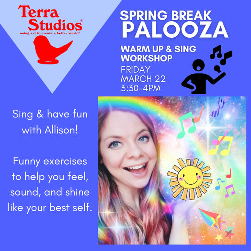 Warm Up & Sing Workshop - Spring Break Palooza
