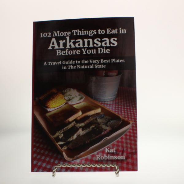 Robinson - 102 Things to Eat in Arkansas Before You Die